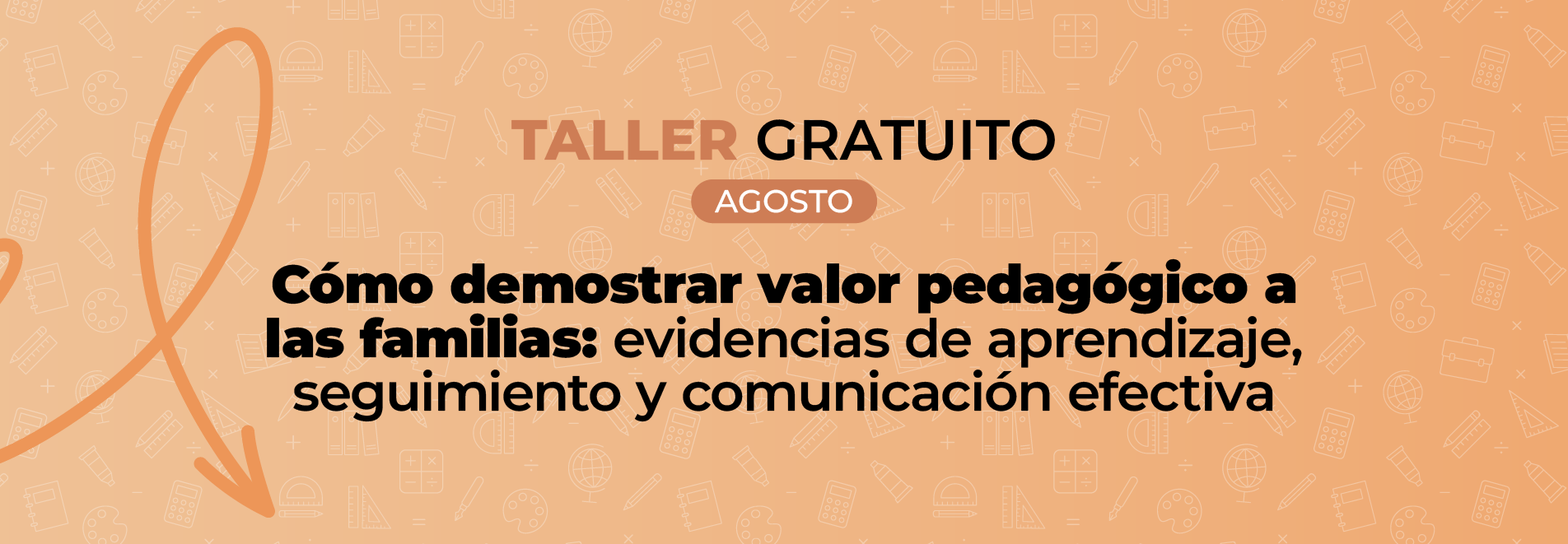 Taller gratuito Agosto